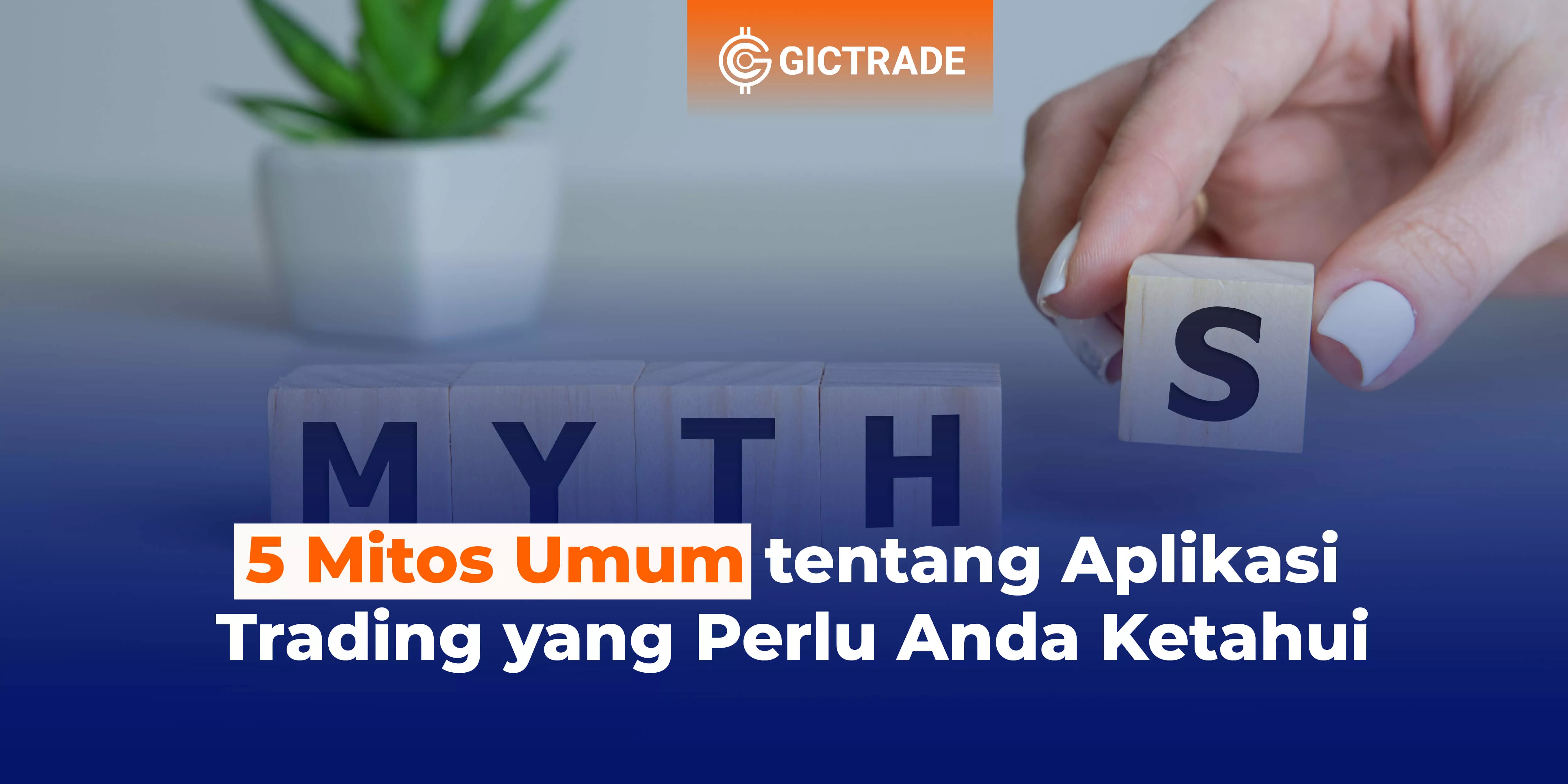 Mitos tentang Aplikasi Trading